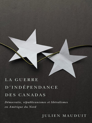 cover image of La guerre d'indépendance des Canadas